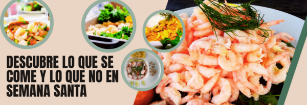 Sabores de Cuaresma: Tradición en la Semana Santa