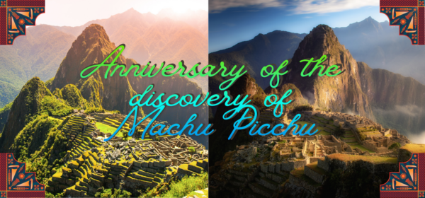 115 years since the world saw Machu Picchu again