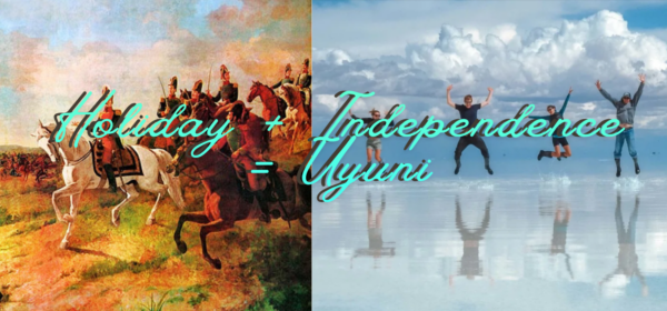 Two countries celebrating on the same day. One place to celebrate it: the Salar de Uyuni
